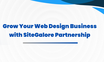 Grow Your Web Design Business with SiteGalore White Label Website Builder Partnership